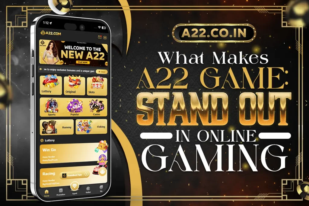 What Makes A22 Game Stand Out in Online Gaming